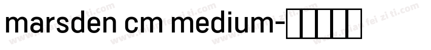 marsden cm medium字体转换